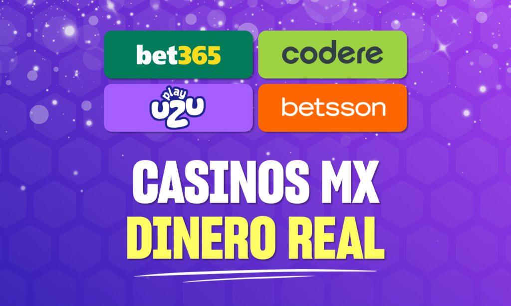 casinos con dinero real méxico